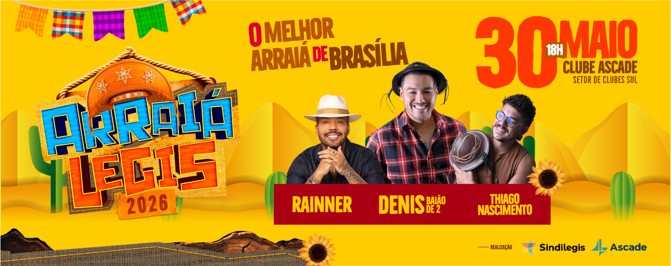 Festa Junina – Arraiá Legis 2026